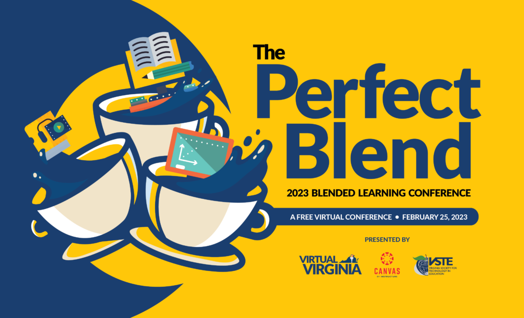 "The Perfect Blend" 2023 Blended Learning Conference