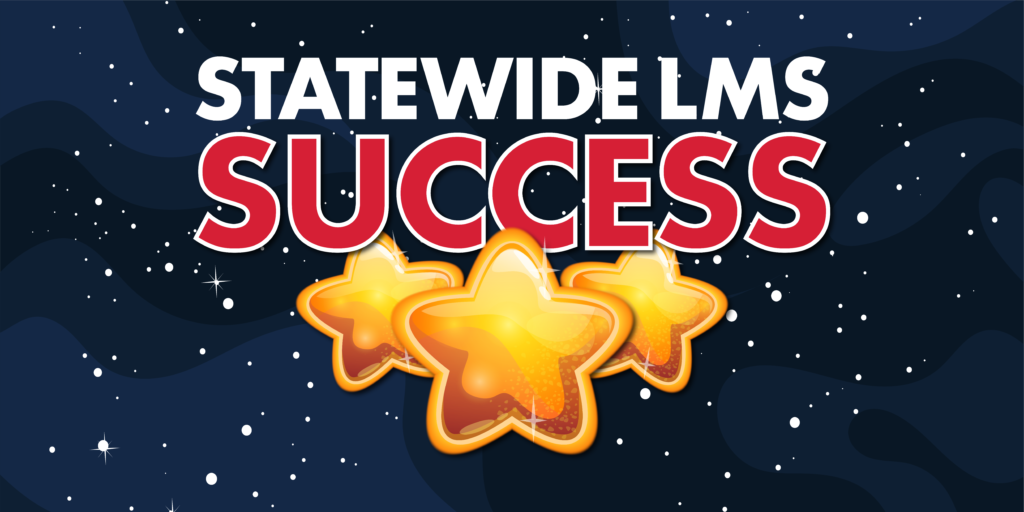 Statewide LMS Success