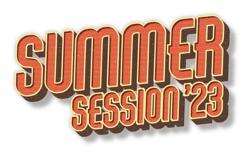 Illustrated text: Summer Session '23