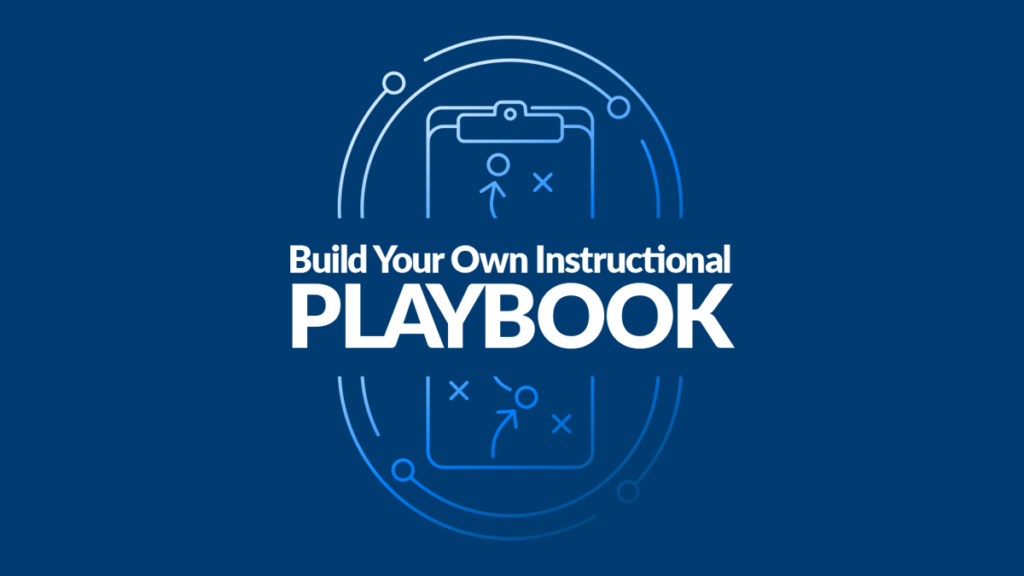 Clipboard graphic with the text Build Your Own Instructional Playbook