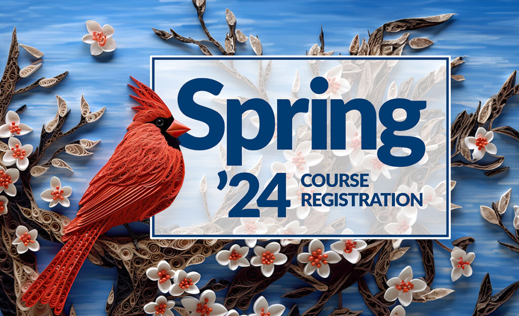 Illustration of a cardinal and dogwood flowers with the text Spring 2024 Course Registration
