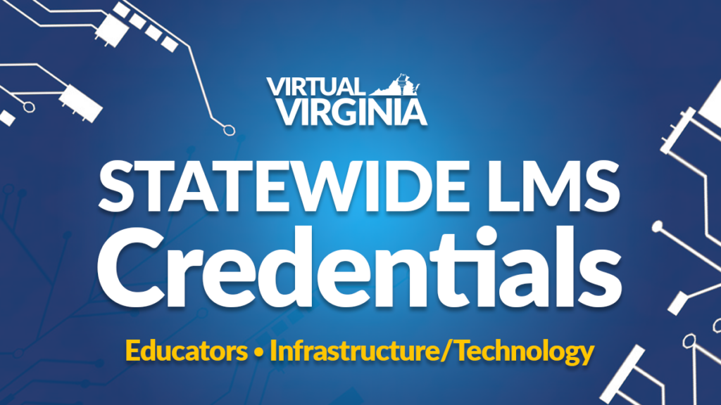 Circuit board illustration with the text Statewide LMS Credentials for Educators & Infrastructure/Technology