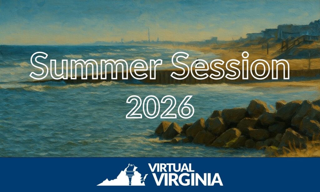 Image of Virginia Beach coastline and the words Summer Session 2026 followed by the Virtual Virginia logo