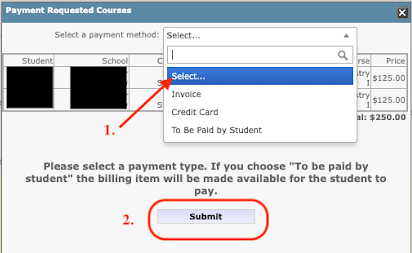 Select the Payment Method. If you select To Be Paid by Student in the dropdown, the family will be responsible for making the enrollment fee payment.