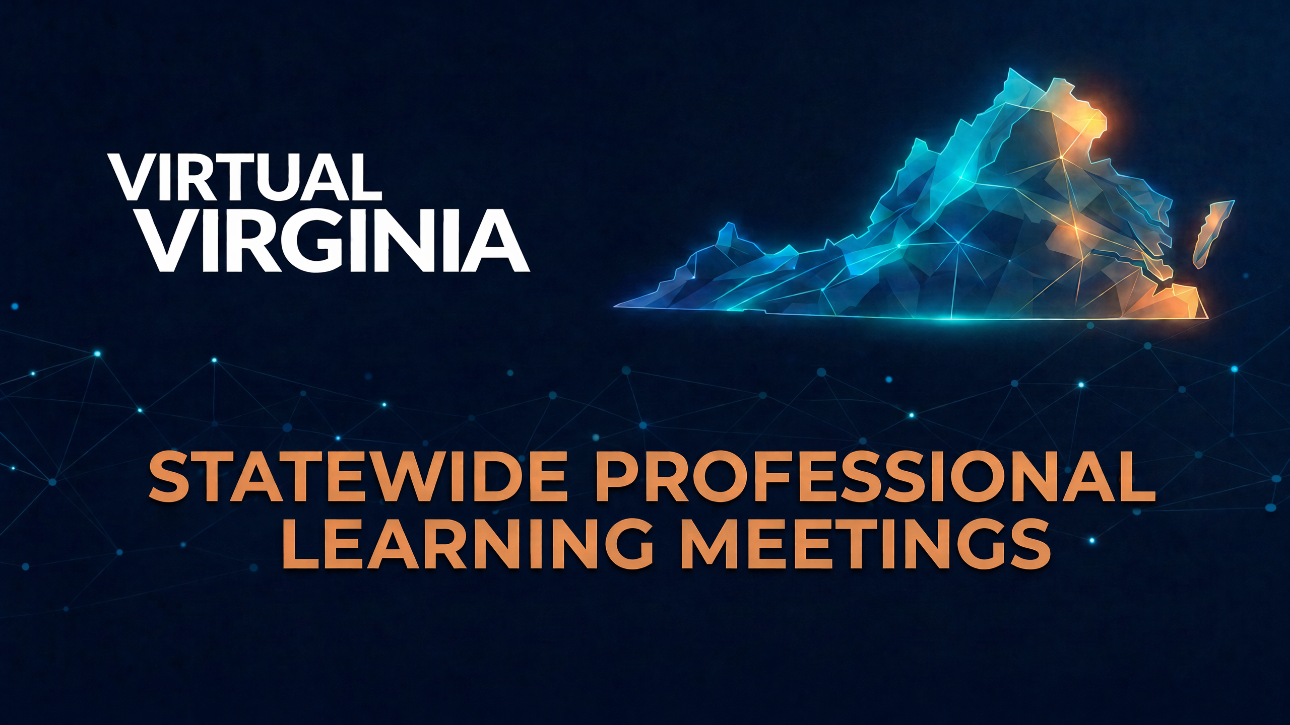 Statewide Professional Learning Meetings